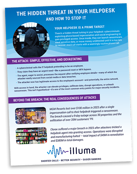 The Hidden Threat in Your Helpdesk | Illuma